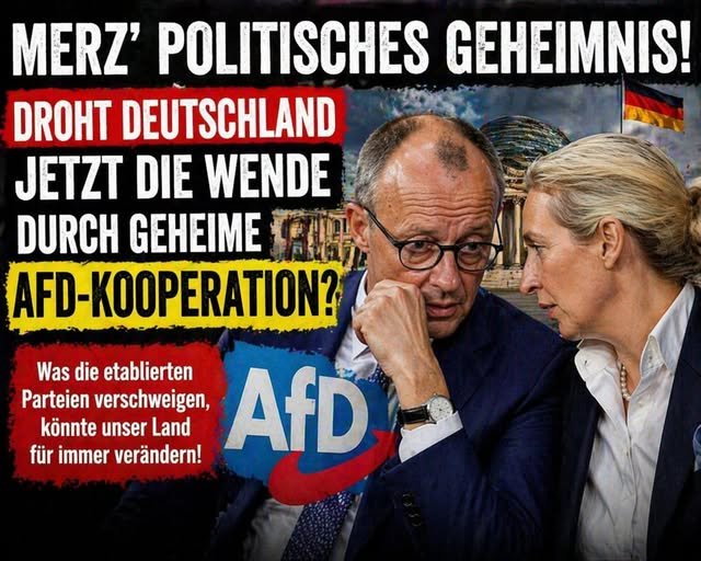 Merz’ politisches Geheimnis – Droht Deutschland jetzt die Wende durch geheime AfD-Kooperation