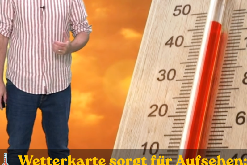 Modell rechnet mit 47 Grad für Deutschland – Fachliche Einordnung einer Extremwetterkarte